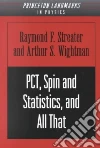 Streater R. F., Wightman Arthur S.
