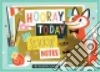 Galison (COR), Hooray Today! (ILT)