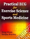 Whyte Greg Ph.D., Sharma Sanjay M.D.