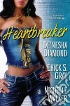 Diamond De'nesha, Gray Erick S., Walker Nichelle