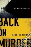 Bertrand J. Mark