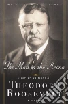Roosevelt Theodore, Thomsen Brian (EDT)