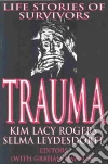 Rogers Kim Lacy (EDT), Leydesdorff Selma (EDT), Dawson Graham (EDT)