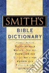 Smith William, Peloubet F. N. (EDT), Peloubet M. A. (EDT)