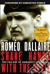 Dallaire Romeo, Beardsley Brent