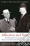 Truman Harry S., Acheson Dean, McCullough David (INT), Geselbracht Raymond H. (EDT)