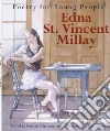 Millay Edna St. Vincent, Schoonmaker Frances (EDT), Bryce Mike (ILT)