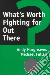 Hargreaves Andy, Fullan Michael