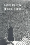 Levertov Denise, Lacey Paul A. (EDT)