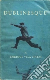 Vila-Matas Enrique, McLean Anne (TRN), Harvey Rosalind (TRN)