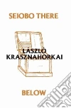 Krasznahorkai Laszlo, Mulzet Ottilie (TRN)
