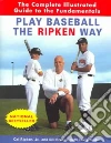 Ripken Cal Jr., Ripken Bill, Burke Larry