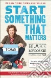 Mycoskie Blake