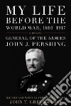 Pershing John J., Greenwood John T. (EDT)