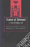 Robert of Arbrissel, Venarde Bruce L. (EDT)