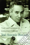 Burciaga Jose Antonia, Gladstein Mimi Reisel (EDT), Chacon Daniel (EDT)