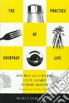 Giard Luce, Mayol Pierre, Certeau Michel De