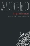 Adorno Theodor W., Hullot-Kentor Robert (TRN)