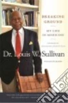 Sullivan Louis W. Dr., Chanoff David, Young Andrew (FRW)