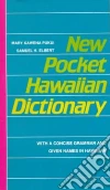 Pakui Mary Kawena, Elbert Samuel H.