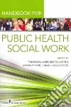 Public Health Social Work Section of the American Public Health Association (EDT), Keefe Robert H. Ph.D. (EDT)