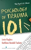 Ruglass Lesia M. Ph.D., Kendall-Tackett Kathleen Ph.D.