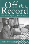 Truman Harry S., Ferrell Robert H. (EDT)