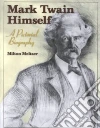 Meltzer Milton (EDT), Meltzer Milton, Twain Mark