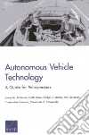 Anderson James M., Kalra Nidhi, Stanley Karlyn D., Sorensen Paul, Samaras Constantine