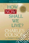 Colson Charles, Pearcey Nancy