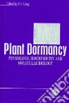 Lang Gregory A. (EDT), C. A. B. International (COR), International Symposium on Plant Dormancy 1996? (Corvallis Or.)