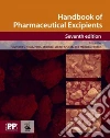 Rowe Raymond C. Ph.D. (EDT), Sheskey Paul J. (EDT), Cook Walter G. Ph.D. (EDT), Fenton Marian E. (EDT)