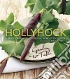Jolar Moreka, Scheifley Heidi, Hollyhock Cooks (CON), Weil Andrew (FRW)