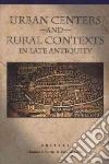 Burns Thomas S. (EDT), Eadie John William (EDT), Biennial Conference on Shifting Frontiers in Late Antiquity 1999 Emor (COR)