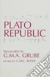 Plato, Grube G. M. A., Reeve C. D. C.