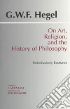 Hegel Georg Wilhelm Friedrich, Gray J. Glenn