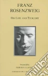Glatzer Nahum N. (EDT), Rosenzweig Franz