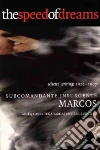 Marcos Subcomandante Insurgente, Pena-Vargas Canek (EDT), Ruggiero Greg (EDT)