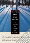 Bonhoeffer Dietrich, Dillard Annie, Merton Thomas, Lewis C. S., Nouwen Henri J. M.