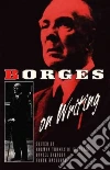 Borges Jorge Luis, Di Giovanni Norman Thomas, Halpern Daniel, MacShane Frank