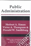 Simon Herbert A., Smithburg Donald W., Thompson Victor A.