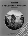 Watkins Carleton E., J. Paul Getty Museum (PHT)