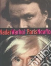 Baldwin Gordon, Nadar Felix, Warhol Andy, Keller Judith