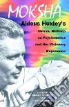 Huxley Aldous, Horowitz Michael (EDT), Palmer Cynthia (EDT)