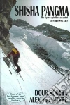 Scott Doug K., Macintyre Alex, Shishapangma Expedition (1979-1982)