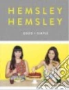 Hemsley Jasmine, Hemsley Melissa