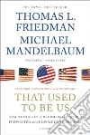 Friedman Thomas L., Mandelbaum Michael