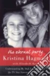 Hagman Kristina, Kaye Elizabeth