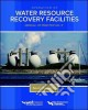 Operation of Water Resource Facilities Task Force of the Water Environment Federation (COR)
