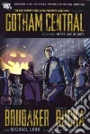 Rucka Greg, Brubaker Ed, Lark Michael (ILT)